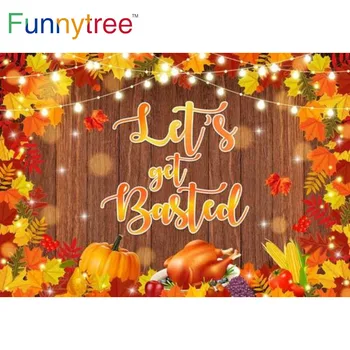 Funnytree Autumn, Давайте сделаем намазку На Праздник Благодарения, Фон для вечеринки, Осенние листья, Деревянная Индейка, Тыква, Фон для фотосессии