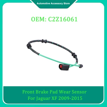 Датчик износа передних тормозных колодок C2Z16061, 1 шт. для Jaguar XF 2009-2015, автомобильные запасные аксессуары
